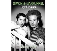 Simon & Garfunkel: Together Alone