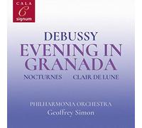 Simon, Geoffrey - Debussy: Evening In Granada/Nocturnes/Clair De Lune