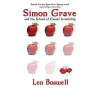 Simon Grave and the School of Casual Invisibility: A Simon Grave Mystery: 5