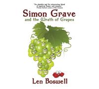 Simon Grave and the Wrath of Grapes: 6 (Simon Grave Mystery)
