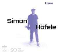 Simon Hofele, BBC Symphony Orchestra, Geoffrey Paterson/Ilan Volkov - Nobody Knows