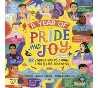 Simon James Green A Year of Pride & Joy : 52 LGBTQ+ Voices Share Their Life Simon James Green Multicolor