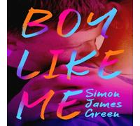 Simon James Green Boy Like Me Book Simon James Green Multicolor