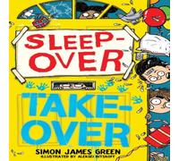 Simon James Green Sleepover Takeover Book Simon James Green Multicolor
