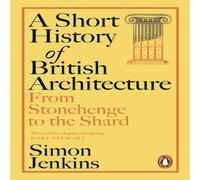 Simon Jenkins A Short History of British Architecture Paperback Book Simon Jenkins Multicolor