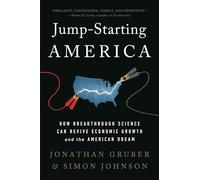 Simon Johnson - Jump-Starting America How Breakthrough Science Can R - J245z