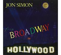 Simon, Jon - Broadway to Hollywood