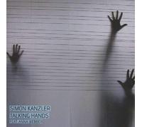 Simon Kanzler - Talking Hands