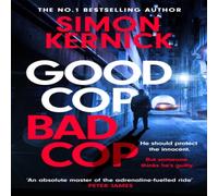 Simon Kernick Good Cop Bad Cop : Hero or criminal mastermind? A gripping new Simon Kernick Multicolor