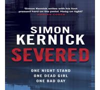 Simon Kernick Severed Paperback Book Simon Kernick Multicolor