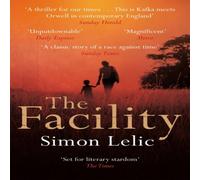 Simon Lelic The Facility N/A Book Simon Lelic Multicolor