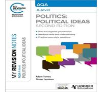 Simon Lemieux My Revision Notes: AQA A-level Politics: Political Ideas Second Simon Lemieux Multicolor