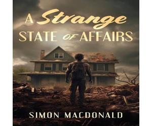 Simon MacDonald Strange State of Affairs Paperback Book Simon MacDonald Multicolor