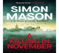 Simon Mason A Killing in November : a razor-sharp Oxford mystery Paperback Book Simon Mason Multicolor