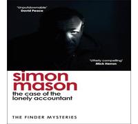 Simon Mason The Case of the Lonely Accountant Paperback Book Simon Mason Multicolor
