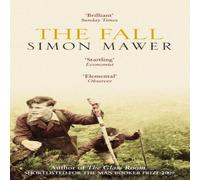 Simon Mawer The Fall Book - Paperback in White Simon Mawer White