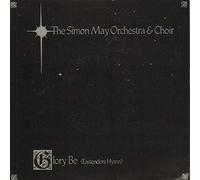 Simon May Orchestra - GLORY BE 7 INCH (7" VINYL 45) UK REALLY USEFUL 1988