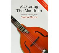 Simon Mayor Mastering the Mandolin 20 Mo