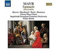 Simon Mayr Choir:Franz Hauk : Mayr: Samuele Oratorio 1821 CDNEW