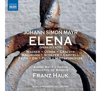 Simon Mayr Chorus/Hauk - Johann Simon Mayr: Elena