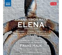 SIMON MAYR CHORUS/HAUK - MAYR:ELENA [CD]