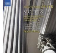 Simon Mayr Chorus/Hauk - Johann Simon Mayr: Motets, Vol. 2