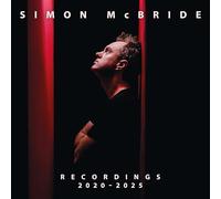 Simon McBride – The Recordings: 2020–2025 – Vinyl (earMUSIC)