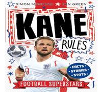 Simon Mugford Football Superstars: Kane Rules Book Simon Mugford Multicolor