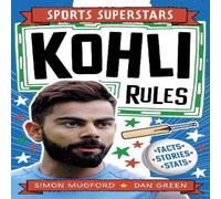 Simon Mugford Sports Superstars: Kohli Rules Paperback Book Simon Mugford Multicolor