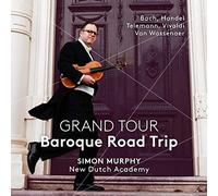 SIMON MURPHY; NEW DUTCH ACADEMY - GRAND TOUR - BAROQUE ROAD TRIP - CD