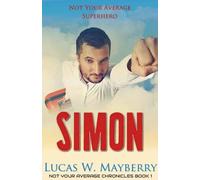 Simon: Not Your Average Superhero (1)