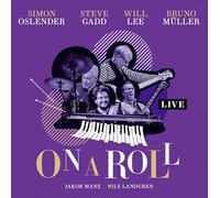 Simon Oslender, Steve Gadd, Will Lee & Bruno Muller - On A Roll - Live [VINYL]