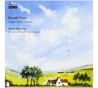 Simon Passmore - SIMON PASSMORE - RONALD FROST ORGAN WORKS VOL 1 (1 CD)