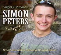 Simon Peters - Simon Peters - I Might Just Make It (NEW RELEASE 2017)