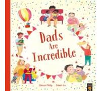 Simon Philip Dads Are Incredible Paperback Book Simon Philip Multicolor