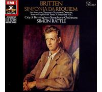 Simon Rattle - Britten - Sinfonia Da Requiem / Overtures