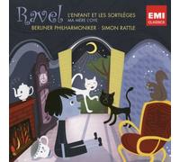 Simon Rattle - Ravel: l Enfant et les Sortileg