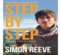 Simon Reeve Step By Step : The Perfect Mother's Day Book Gift Paperback Simon Reeve Multicolor
