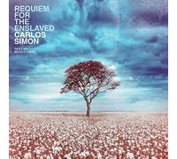 Carlos Simon – Requiem for the Enslaved – CD (2022)