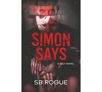 Simon Says: a Sect novel (The Sect)