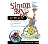 Simon Says Pay Attention: Help for Children with ADHD