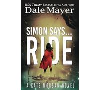 Simon Says... Ride: 3 (Kate Morgan Thrillers)