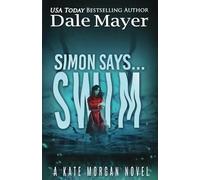 Simon Says... Swim: 8 (Kate Morgan Thrillers)