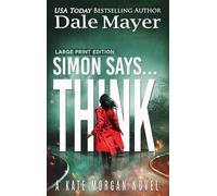 Simon Says... Think: 10 (Kate Morgan Thrillers (Large Print, Hardcover))