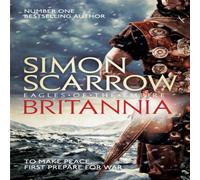 Simon Scarrow Britannia (Eagles of the Empire 14) Paperback Book Simon Scarrow Multicolor