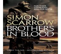 Simon Scarrow Brothers in Blood (Eagles of the Empire 13) Paperback Book in White Simon Scarrow White