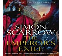 Simon Scarrow The Emperor's Exile (Eagles of the Empire 19) Paperback Book Simon Scarrow Multicolor