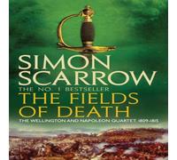 Simon Scarrow The Fields of Death (Wellington & Napoleon 4) Paperback Book in White Simon Scarrow White
