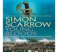 Simon Scarrow Young Bloods (Wellington & Napoleon 1) Paperback Book in White Simon Scarrow White