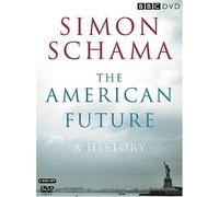 Simon Schama's The American Future: A History [DVD]